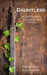 9781546777571-1546777571-Dauntless: A Devotional for Ares and Mars