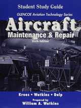 9780028034614-0028034619-Aircraft: Maintenance and Repair, Student Guide