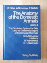 9783489556183-3489556186-Circulatory System, the Skin and the Cutaneous Organs of Domestic Mammals (The Anatomy of the Domestic Animals)