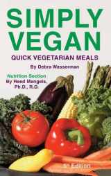 9780931411342-0931411343-Simply Vegan: Quick Vegetarian Meals