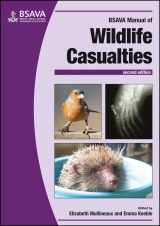 9781905319800-1905319800-BSAVA Manual of Wildlife Casualties (BSAVA British Small Animal Veterinary Association)