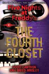 9781338139327-1338139320-The Fourth Closet: Five Nights at Freddy’s (Original Trilogy Book 3)