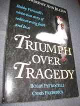 9781567960679-1567960677-Triumph over Tragedy