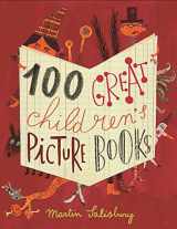 9781780674087-1780674082-100 Great Children's Picturebooks