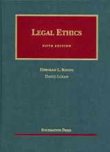 9781599413556-1599413558-Rhode and Luban's Legal Ethics, 5th (University Casebook Series)