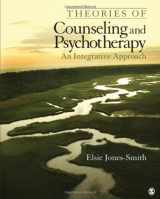 9781412910040-1412910048-Theories of Counseling and Psychotherapy: An Integrative Approach