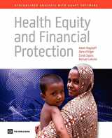 9780821384596-0821384597-Health Equity and Financial Protection: Streamlined Analysis with ADePT Software (World Bank Training Series)