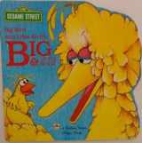 9780307100733-0307100731-Big Bird and Little Bird's Book of Big and Little