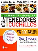 9788417399160-841739916X-Libro de cocina de tenedores sobre cuchillos: Más de 300 recetas veganas (Spanish Edition)