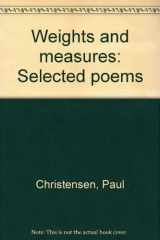 9780916383015-0916383016-Weights and measures: Selected poems