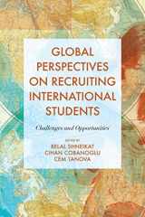 9781839825194-1839825197-Global Perspectives on Recruiting International Students: Challenges and Opportunities