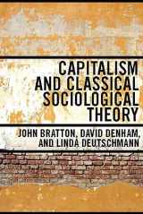 9780802096814-0802096816-Capitalism and Classical Sociological Theory