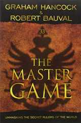 9781934708644-193470864X-The Master Game: Unmasking The Secret Rulers Of The World