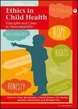 9781909962637-1909962635-Ethics in Child Health: Principles and Cases in Neurodisability (Mac Keith Press Practical Guides)