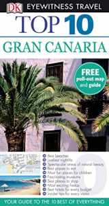 9781405350266-1405350261-DK Eyewitness Top 10 Travel Guide: Gran Canaria (DK Eyewitness Travel Guide)