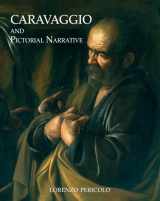9781905375486-1905375484-Caravaggio and Pictorial Narrative: Dislocating the Istoria in Early Modern Painting (Studies in Baroque Art)