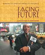 9780761426448-0761426442-Facing the Future (Drama of African-American History)