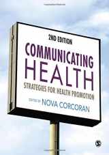 9781446252321-1446252329-Communicating Health: Strategies for Health Promotion