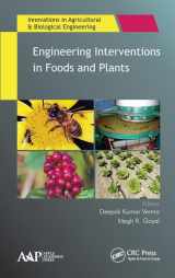 9781771885966-1771885963-Engineering Interventions in Foods and Plants (Innovations in Agricultural & Biological Engineering)