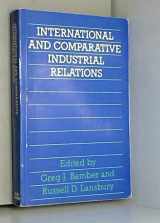 9780043311172-0043311172-International and Comparative Industrial Relations: A Study of Developed Market Economies