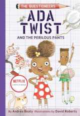 9781419734229-1419734229-Ada Twist and the Perilous Pants: The Questioneers Book #2
