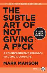 9780062899149-0062899147-The Subtle Art of Not Giving a F*ck: A Counterintuitive Approach to Living a Good Life