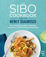 9781641529860-1641529865-The SIBO Cookbook for the Newly Diagnosed: The Complete Guide to Relieving Symptoms and Preventing Recurrence