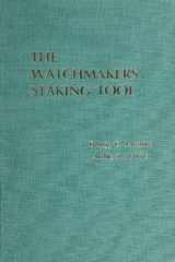 9780961821807-0961821809-The Watchmakers' Staking Tool
