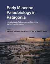 9781108445771-1108445772-Early Miocene Paleobiology in Patagonia: High-Latitude Paleocommunities of the Santa Cruz Formation