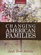 9780205699476-0205699472-Changing American Families (3rd Edition)