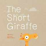 9780807573464-0807573469-The Short Giraffe