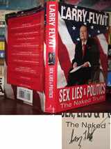 9780758204837-0758204833-Sex, Lies, & Politics: The Naked Truth