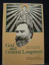 9780807110201-0807110205-God and General Longstreet: The Lost Cause and the Southern Mind