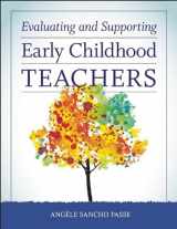 9781605543666-1605543667-Evaluating and Supporting Early Childhood Teachers