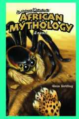 9781404233980-1404233989-African Mythology: Anansi (Jr. Graphic Mythologies)