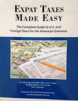 9781911260097-191126009X-Expat Taxes Made Easy - The Complete Guide to U.S. and Foreign Taxes for the American Overseas