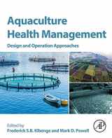 9780128133590-0128133597-Aquaculture Health Management: Design and Operation Approaches