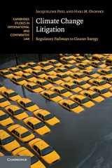 9781316641071-1316641074-Climate Change Litigation: Regulatory Pathways to Cleaner Energy (Cambridge Studies in International and Comparative Law, Series Number 116)
