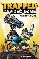 9781449496296-1449496296-Trapped in a Video Game: The Final Boss (Volume 5)