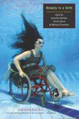 9781935955054-1935955055-Beauty is a Verb: The New Poetry of Disability