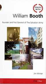 9781903087350-190308735X-Travel with William Booth: Founder and First General of the Salvation Army (Day One Travel Guides)