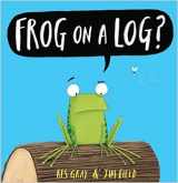 9780545864954-054586495X-Frog on a Log?
