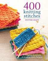 9781974810048-1974810046-400 Knitting Stitches: A Complete Dictionary of Essential Stitch Patterns