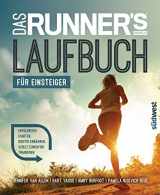 9783517095271-3517095273-Das Runner's World Laufbuch für Einsteiger: Erfolgreich starten, richtig ernähren, verletzungsfrei trainieren