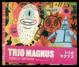 9780978481001-0978481003-Trio Magnus -Equally Superior