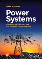 9781394199501-1394199503-Power Systems: Fundamental Concepts and the Transition to Sustainability