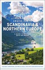 9781787014206-1787014207-Lonely Planet Cruise Ports Scandinavia & Northern Europe 1 (Travel Guide)