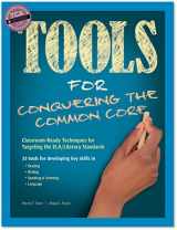 9781582842035-1582842035-Tools for Conquering the Common Core: Classroom-Ready Techniques for Targeting the ELA/Literacy Standards