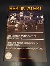 9780817978921-0817978925-Berlin Alert: The Memoirs and Reports of Truman Smith