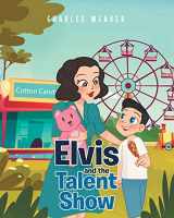 9781649523648-1649523645-Elvis and the Talent Show